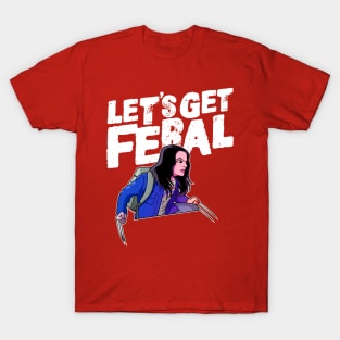 Laura gets feral T-Shirt